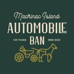 A logo for the 125th anniversary of the Mackinac Island Automobile Ban.