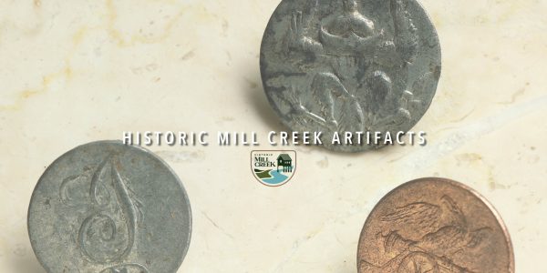 2023 - Historic Mill Creek Artifacts